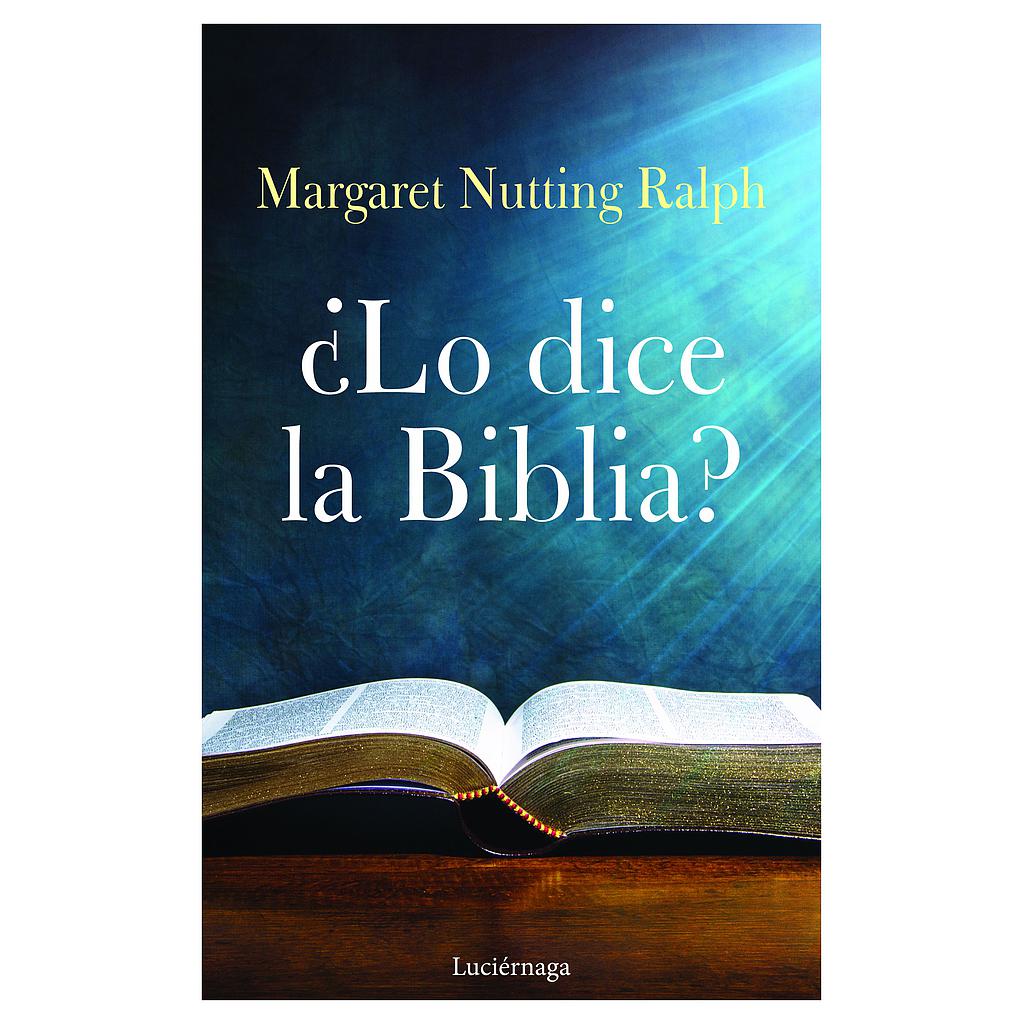 ¿Lo dice la biblia?