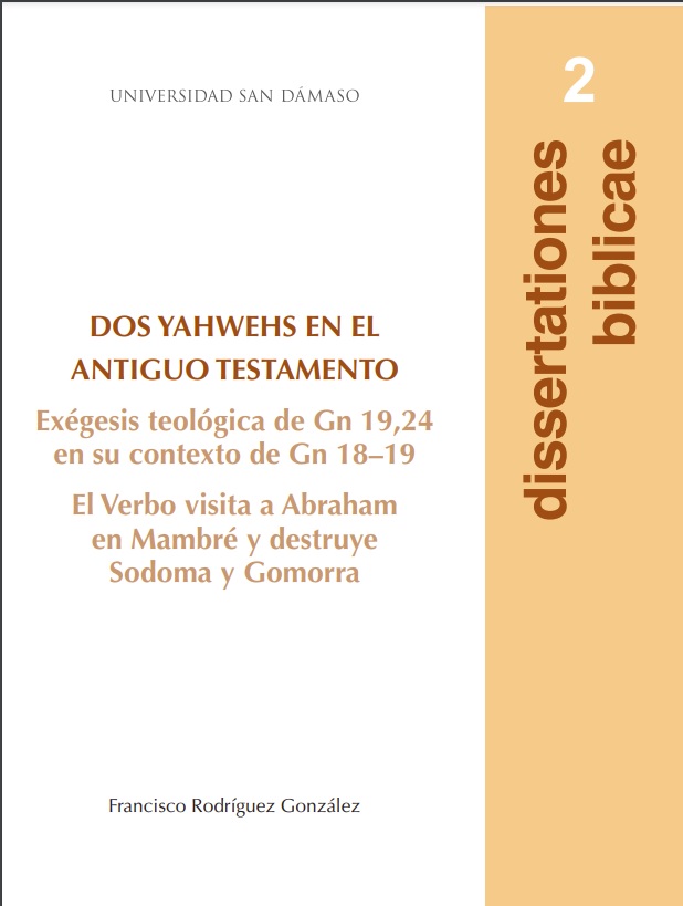 Dos Yahwehs  en el Antiguo Testamento