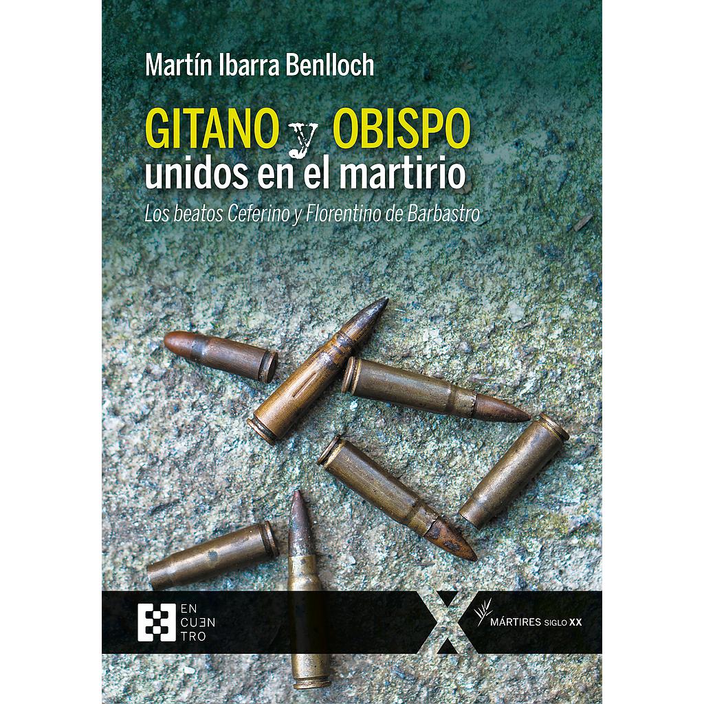 Gitano y obispo unidos en el martirio