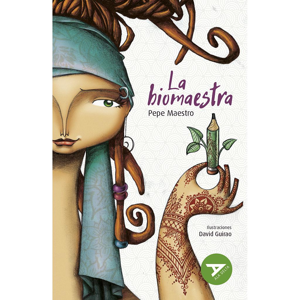 La biomaestra