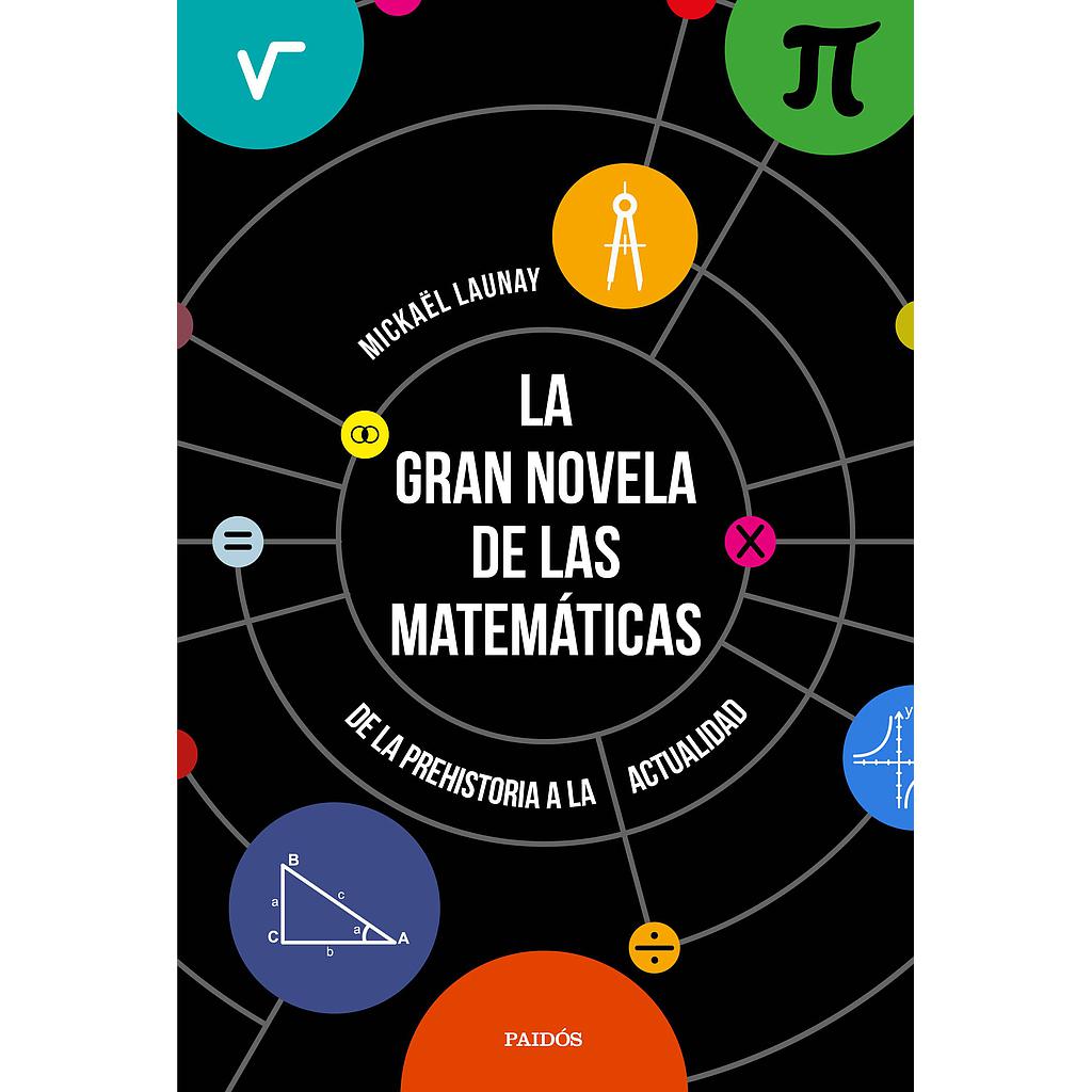 La gran novela de las matemáticas