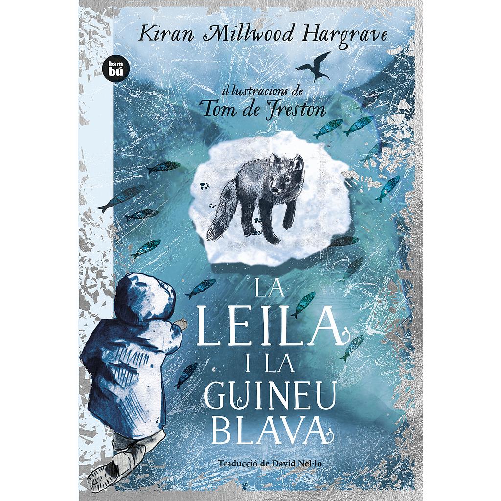 La Leila i la guineu blava