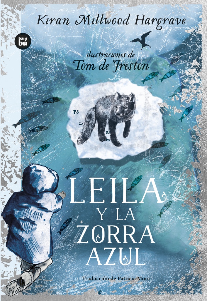 Leila y la zorra azul