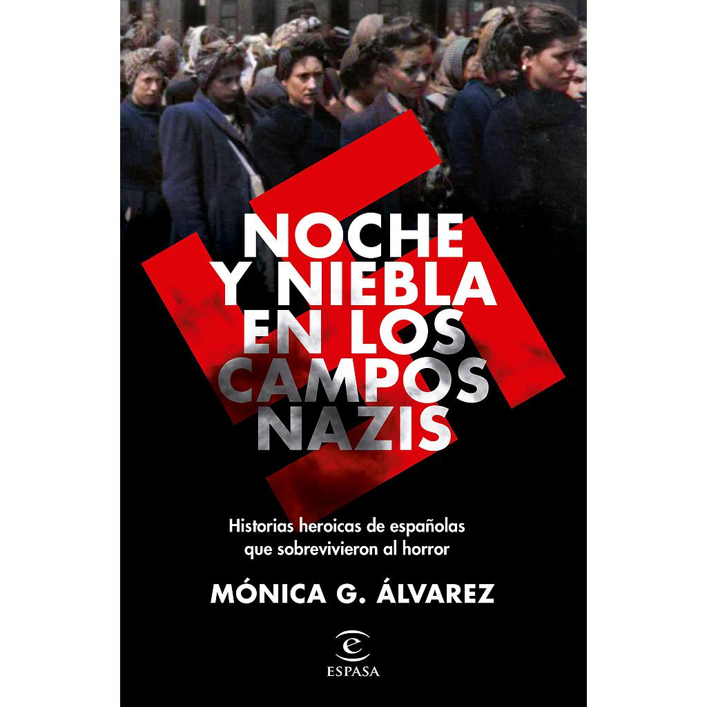 Noche y Niebla en los campos nazis