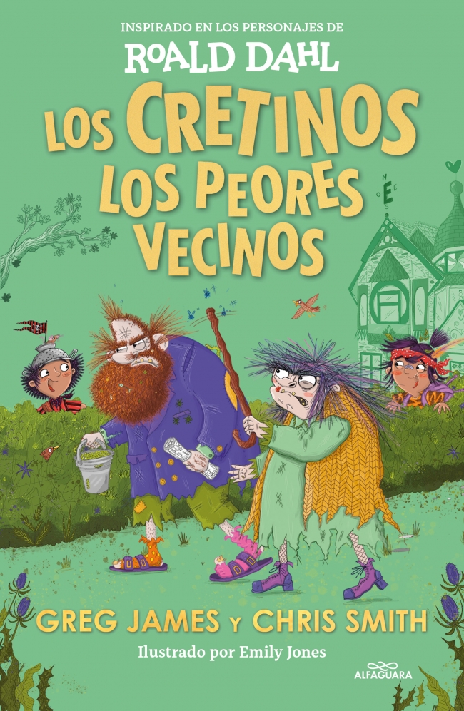 Los cretinos. Los peores vecinos (Colección Alfaguara Clásicos)