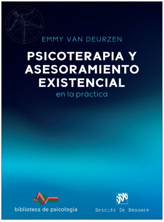 Psicoterapia y asesoramiento existencial en la práctica