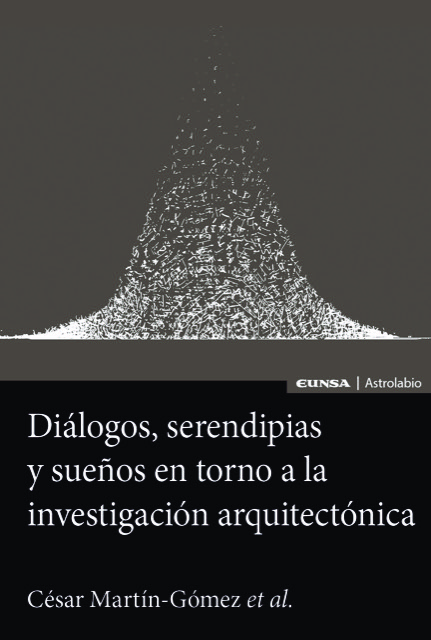 Diálogos, serendipias y sueños en torno a la investigación arquitectónica