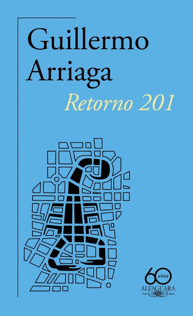 Retorno 201 (60.º aniversario de Alfaguara)