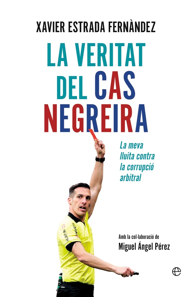 La veritat del cas Negreira