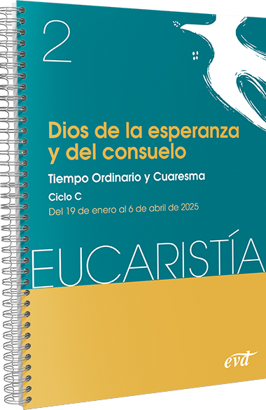 Dios de la esperanza y del consuelo (Eucaristía nº 2/2025)