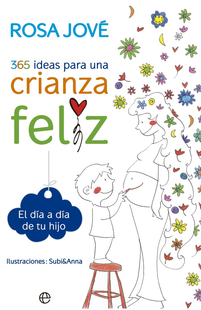 365 ideas para una crianza feliz