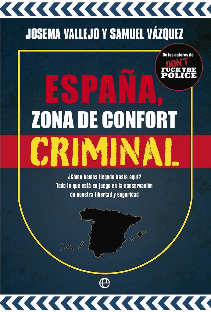 España, zona de confort criminal