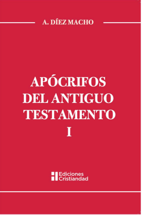 APÓCRIFOS DEL ANTIGUO TESTAMENTO Vol.I