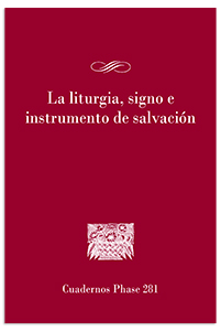 La liturgia, signo e instrumento de salvación