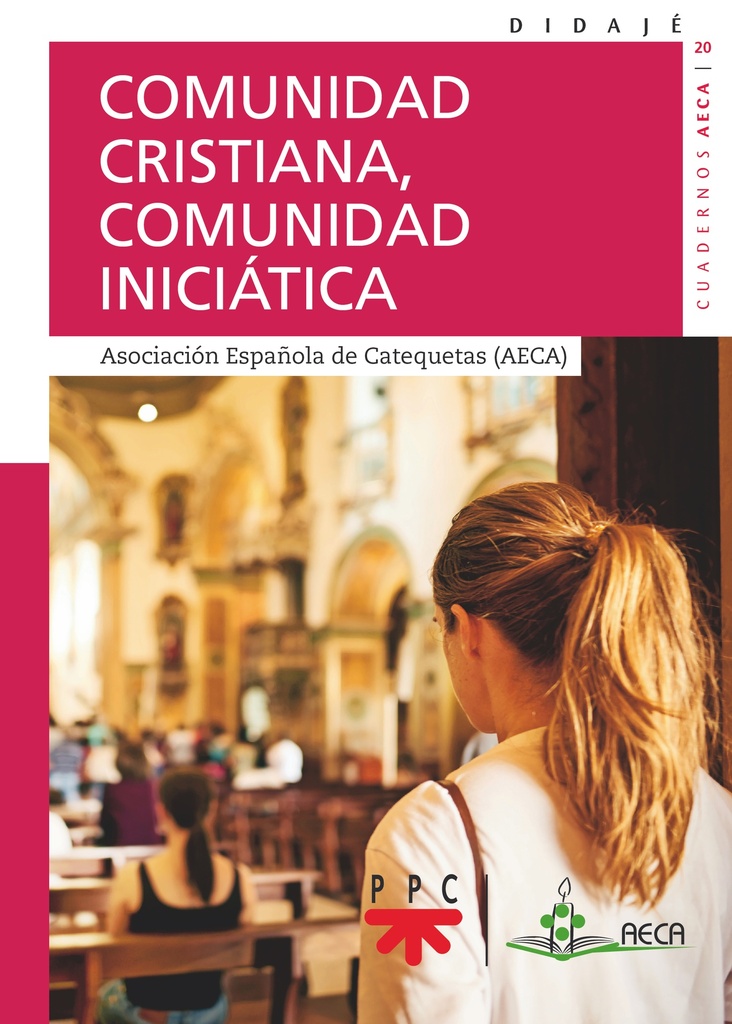 Comunidad cristiana, comunidad iniciática