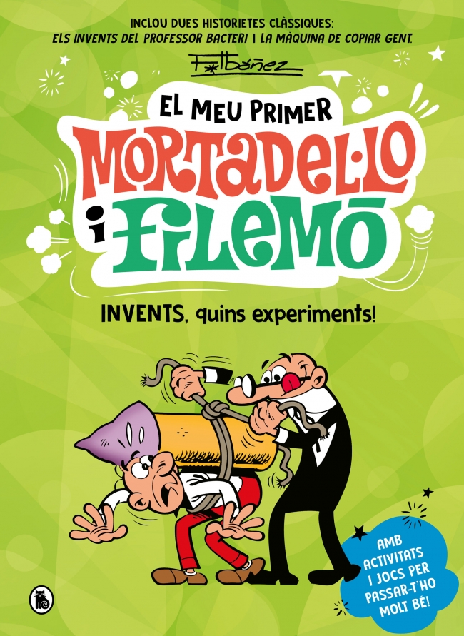 El meu primer Mortadel·lo i Filemó - Invents, quins experiments!