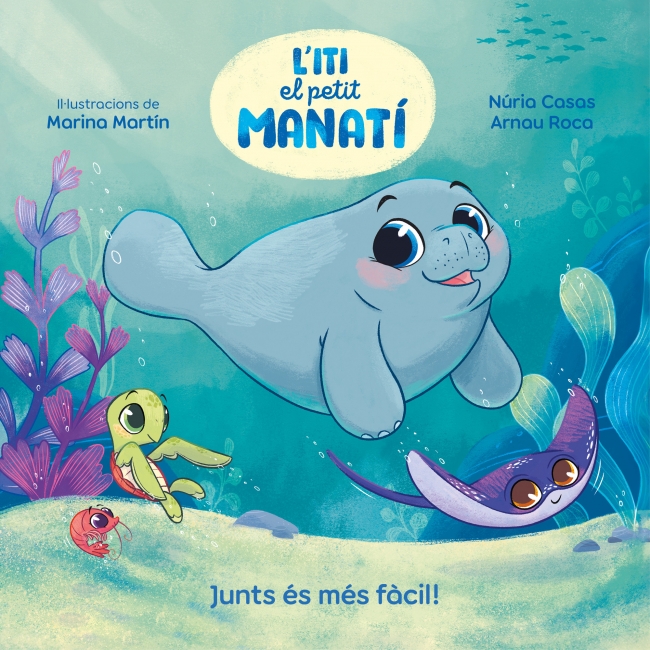 Iti, el petit manatí - Junts és més fàcil!