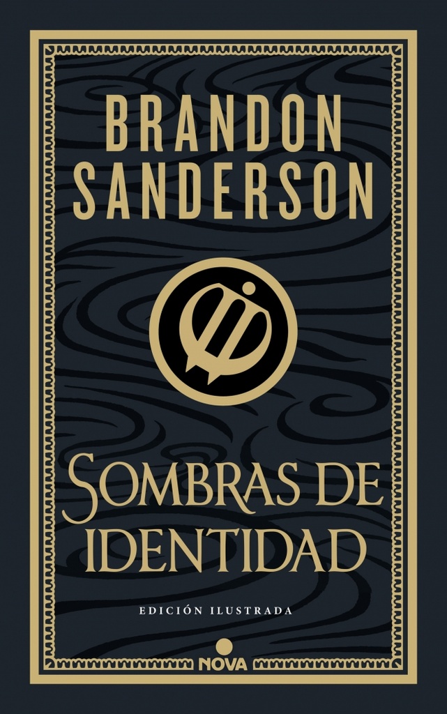 Sombras de identidad (Wax & Wayne: edición ilustrada 2)