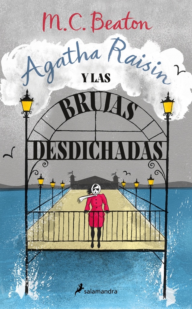 Agatha Raisin y las brujas desdichadas (Agatha Raisin 9)
