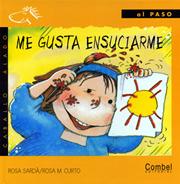 Me gusta ensuciarme