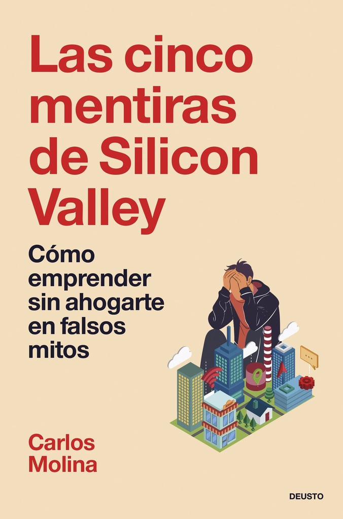 Las cinco mentiras de Silicon Valley