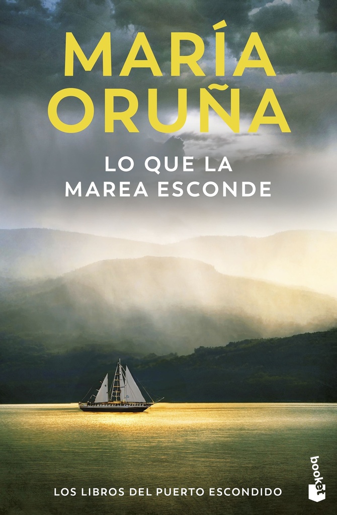 Lo que la marea esconde (Los libros del Puerto Escondido)