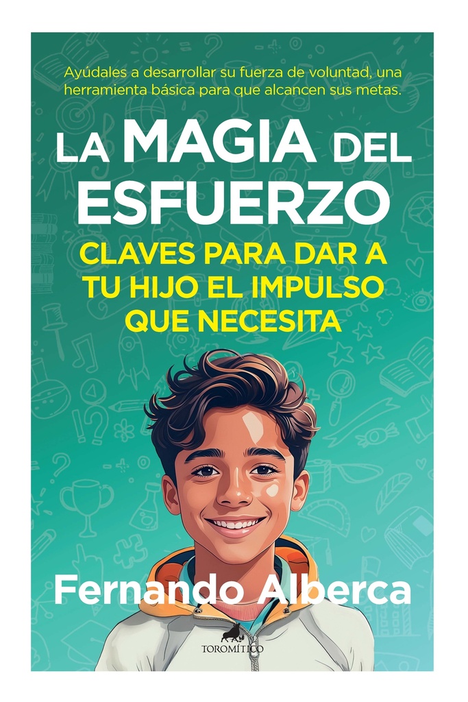 La magia del esfuerzo