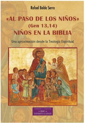 Al paso de los niños (Gen 13,14) Niños en la Biblia