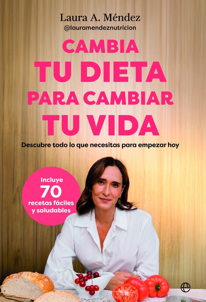 Cambia tu dieta para cambiar tu vida