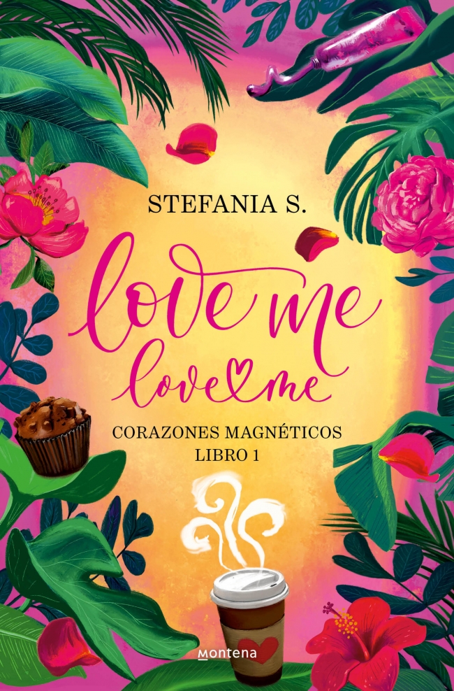 Love me, love me. Libro 1 - Corazones Magnéticos