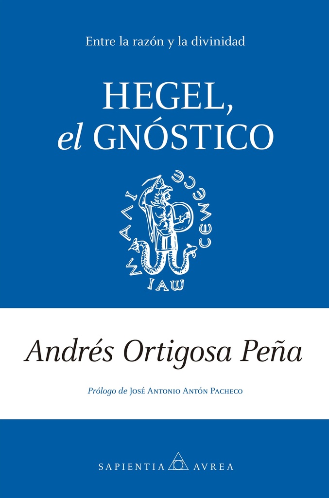 Hegel, el gnóstico