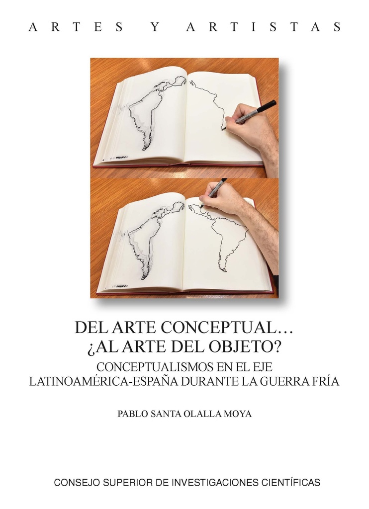 Del arte conceptual… ¿al arte objeto? : conceptualismos en el eje Latinoamérica-España durante la Guerra Fría