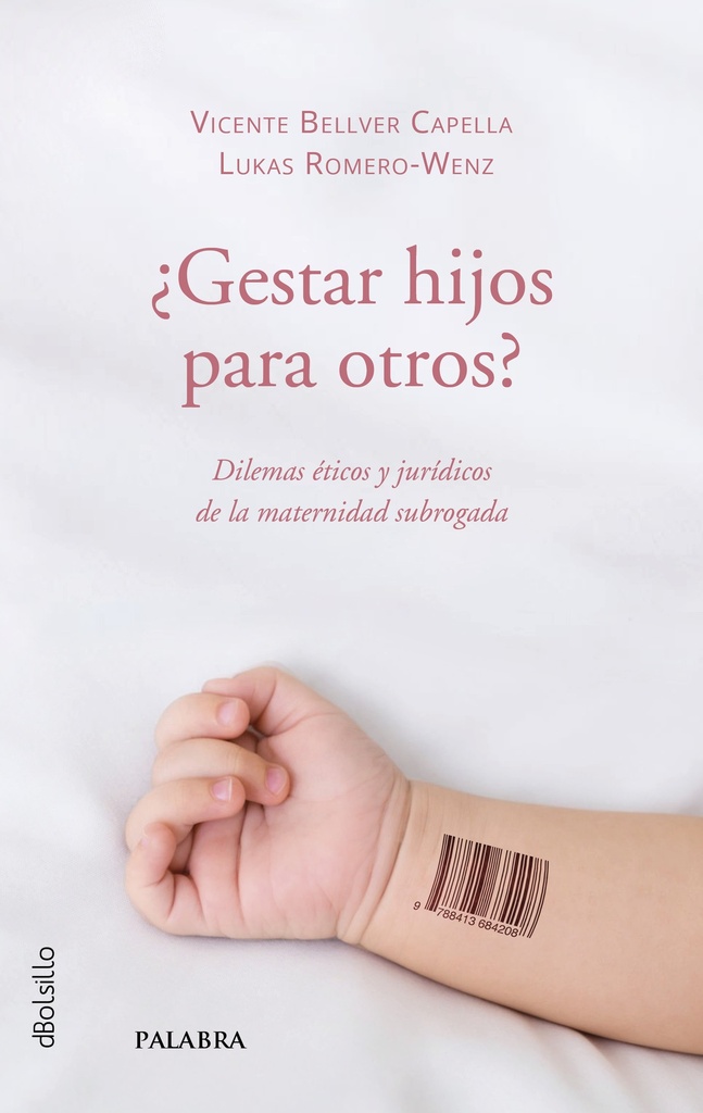 ¿Gestar hijos para otros?