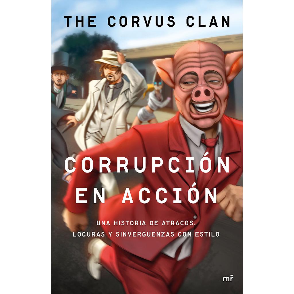 Corrupción en acción