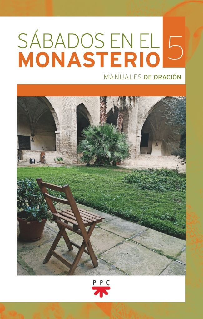 Sábados en el monasterio. 5