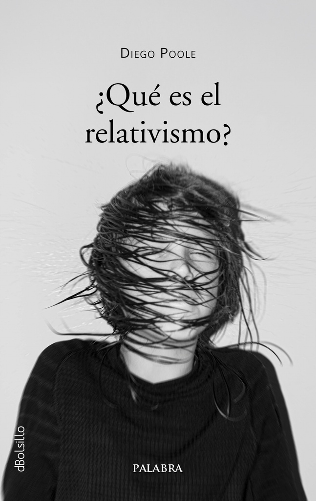 ¿Qué es el relativismo?