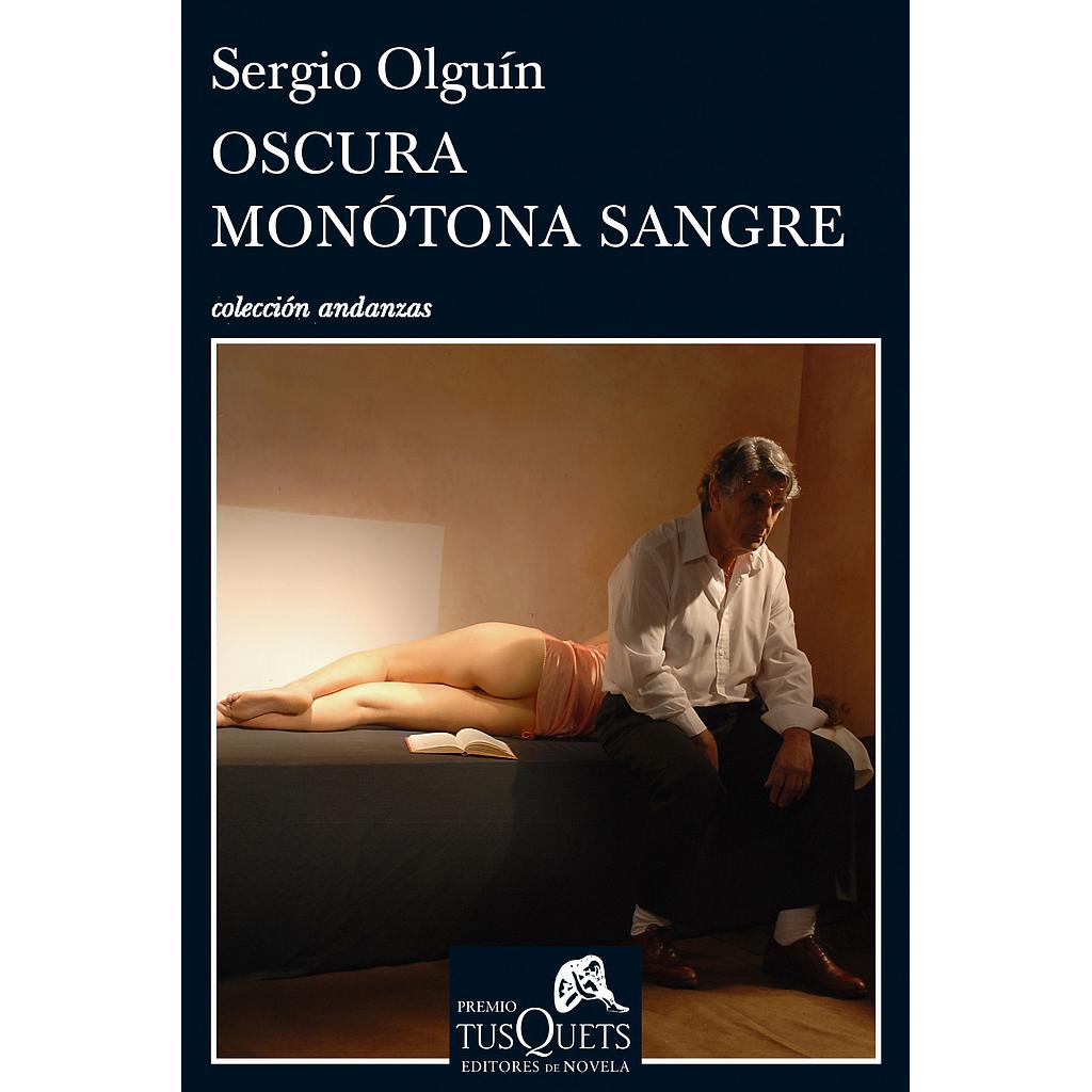 Oscura monótona sangre