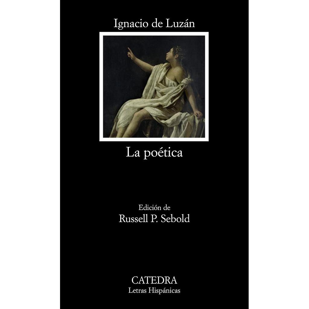 La poética o reglas de la poesía en general, y de sus principales especies