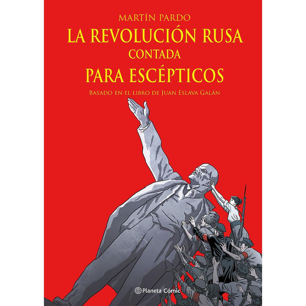 La Revolución rusa contada para escépticos (novela gráfica)