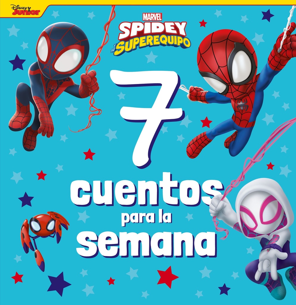Spidey y su superequipo. 7 cuentos para la semana