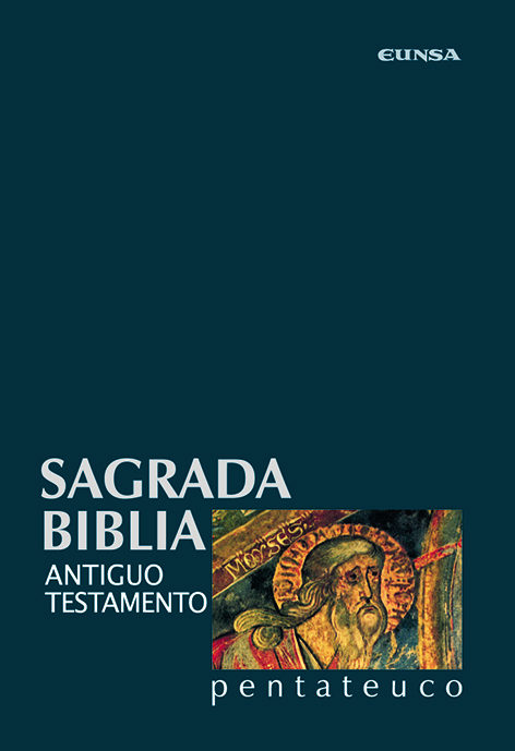 Sagrada Biblia. Pentateuco. Tomo I