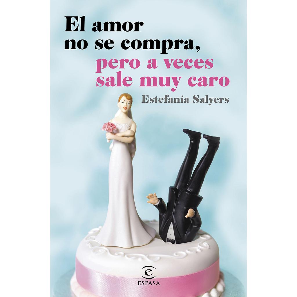 EL AMOR NO SE PUEDE COMPRAR