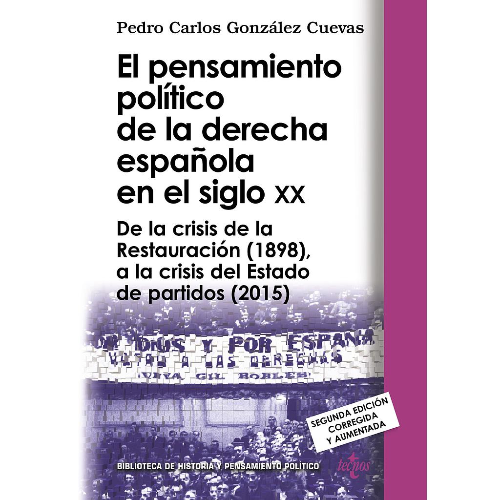 El pensamiento político de la derecha española en el siglo XX