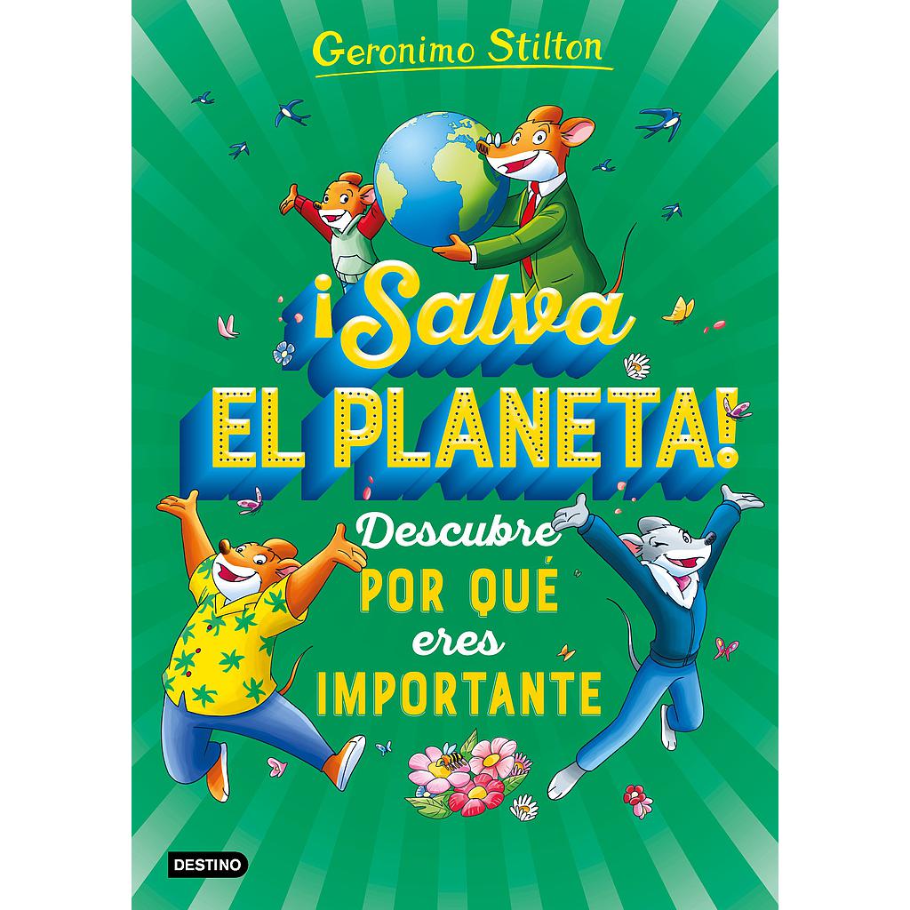 ¡Salva el planeta! Descubre por qué eres importante