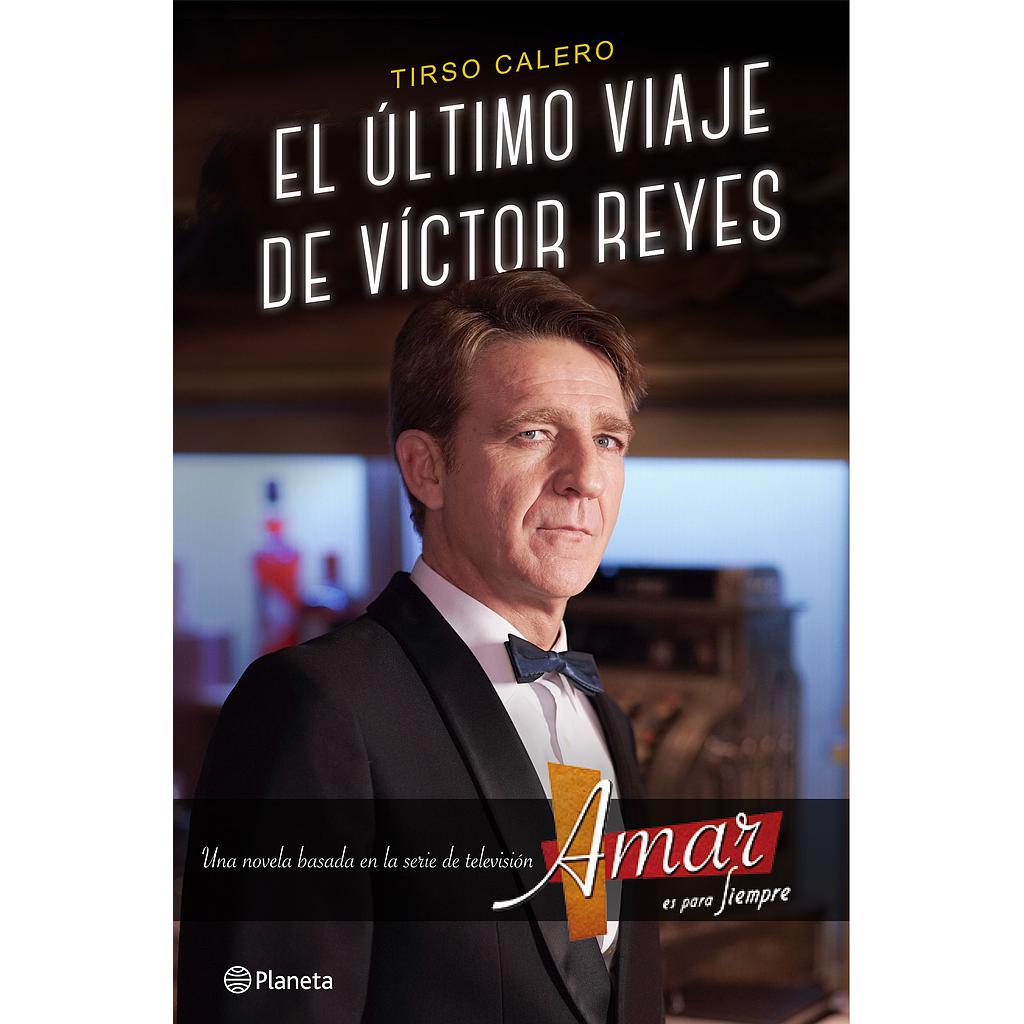 El último viaje de Víctor Reyes