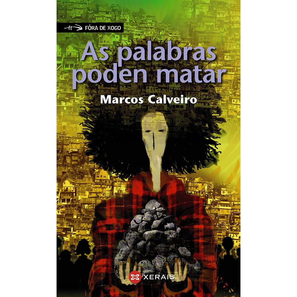 As palabras poden matar