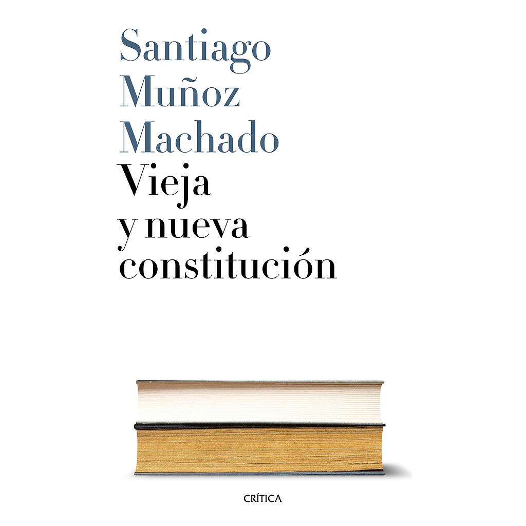 VIEJA Y NUEVA CONSTITUCION