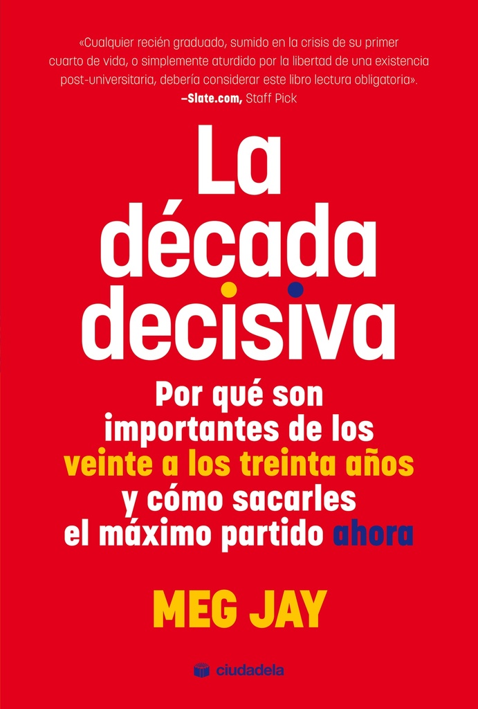 La década decisiva
