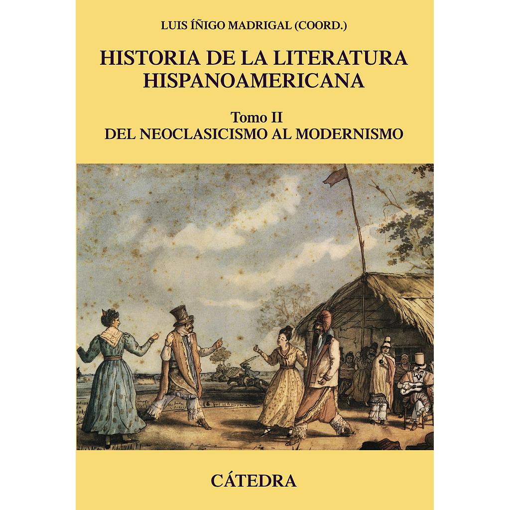 Historia de la literatura hispanoamericana, II