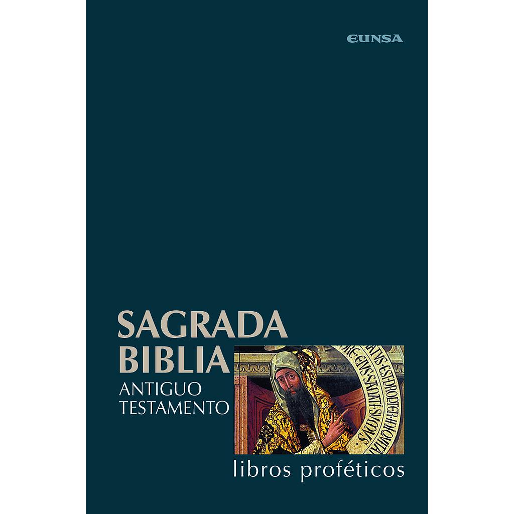 Sagrada Biblia. Libros proféticos. Tomo IV